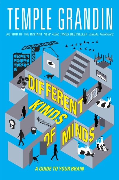 Different Kinds of Minds : A Guide to Your Brain | Grandin, Temple (Auteur)