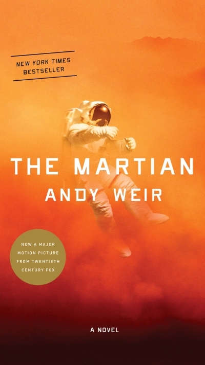 The Martian : A Novel | Weir, Andy
