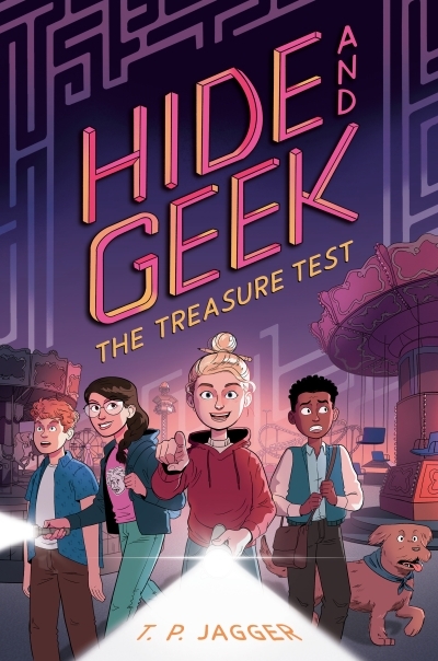 Hide and Geek T.02 - The Treasure Test  | Jagger, T. P.