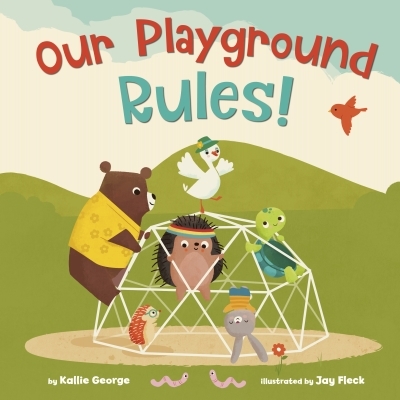Our Playground Rules! | George, Kallie