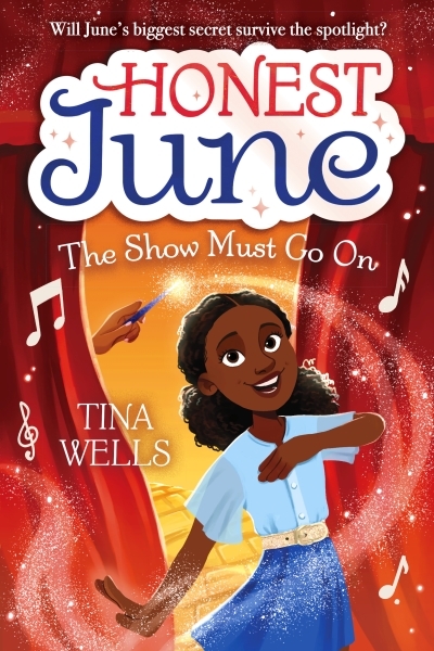 Honest June: The Show Must Go On | Wells, Tina