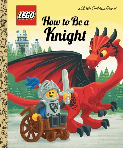 How to Be a Knight (LEGO) | Huntley, Matt