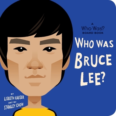 Who Was Bruce Lee?: A Who Was?  | Kaiser, Lisbeth