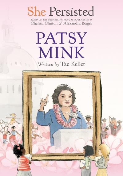 She Persisted: Patsy Mink | Keller, Tae
