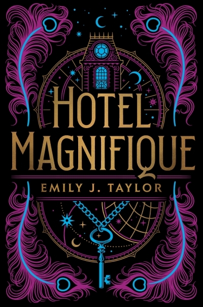 Hotel Magnifique | Taylor, Emily J.