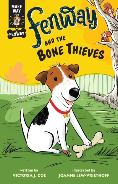 Make Way for Fenway! T.01 - Fenway and the Bone Thieves - Hardcover | Coe, Victoria J.