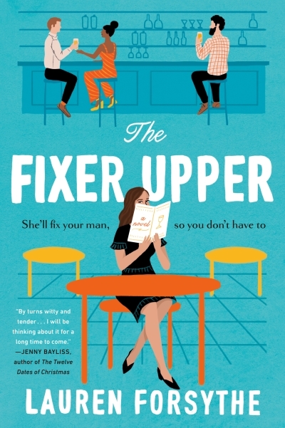 The Fixer Upper | Forsythe, Lauren