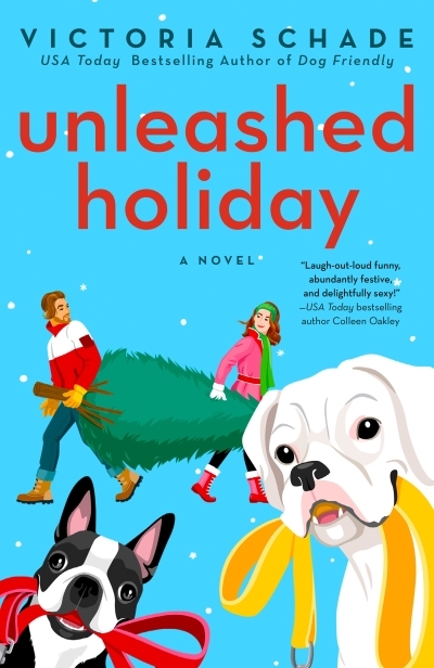 Unleashed Holiday | Schade, Victoria (Auteur)