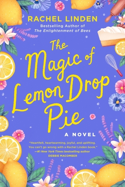 The Magic of Lemon Drop Pie | Linden, Rachel