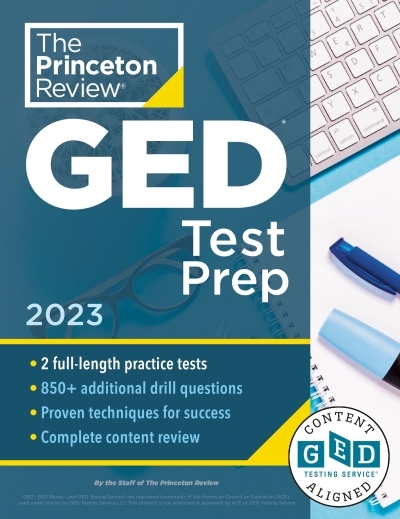 Princeton Review GED Test Prep, 2023 : 2 Practice Tests + Review &amp; Techniques + Online Features | The Princeton Review