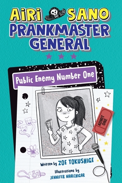 Airi Sano, Prankmaster General: Public Enemy Number One | Tokushige, Zoe (Auteur) | Naalchigar, Jennifer (Illustrateur)