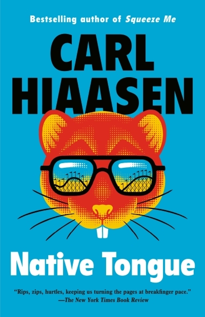 Native Tongue | Hiaasen, Carl (Auteur)