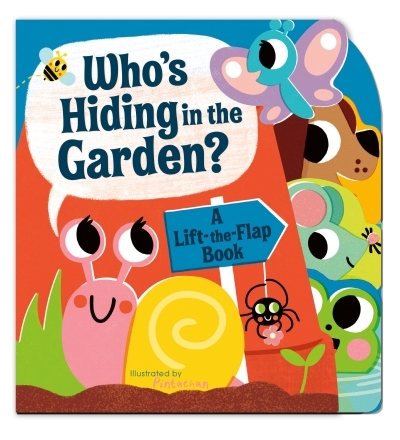 Who's Hiding in the Garden? : A Lift-the-Flap Book | Hepworth, Amelia