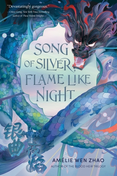 Song of the Last Kingdom Vol.1 - Song of Silver, Flame Like Night | Zhao, Amélie Wen (Auteur)