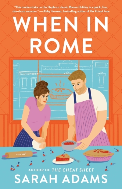 When in Rome : A Novel | Adams, Sarah