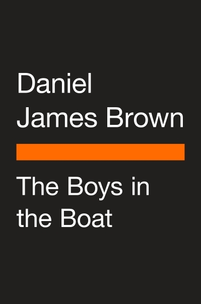 The Boys in the Boat (Movie Tie-In) : Nine Americans and Their Epic Quest for Gold at the 1936 Berlin Olympics | Brown, Daniel James (Auteur)