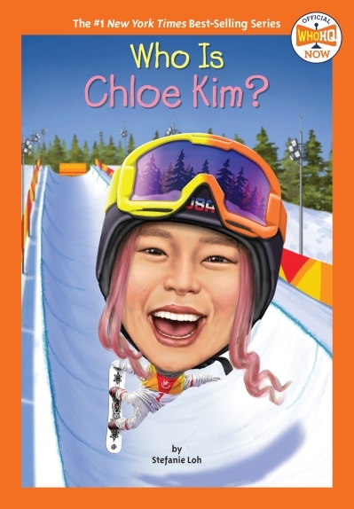 Who Is Chloe Kim? | Loh, Stefanie