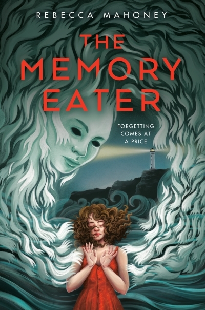 The Memory Eater | Mahoney, Rebecca