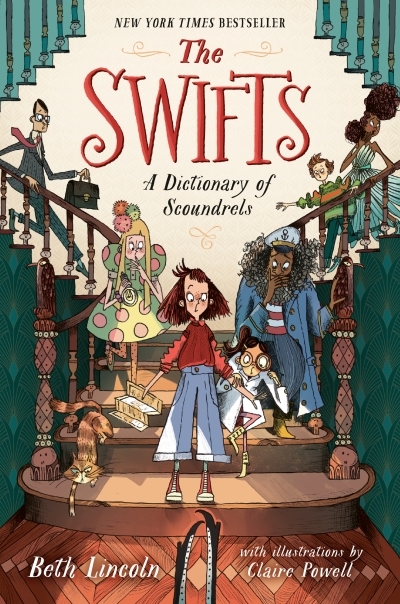 The Swifts: A Dictionary of Scoundrels | Lincoln, Beth