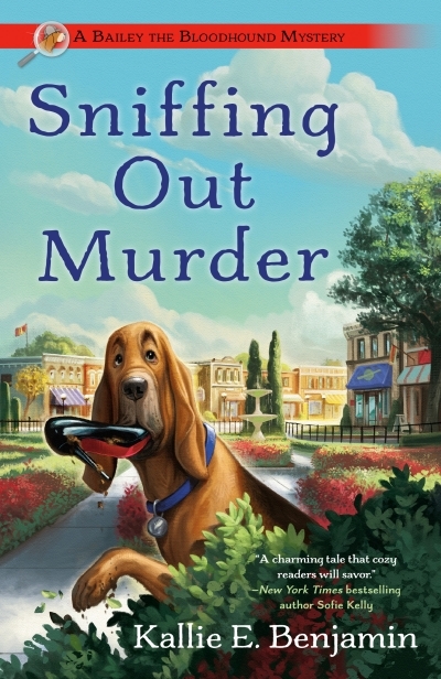 Bailey the Bloodhound Mystery T.01 - Sniffing Out Murder | Benjamin, Kallie E. (Auteur)