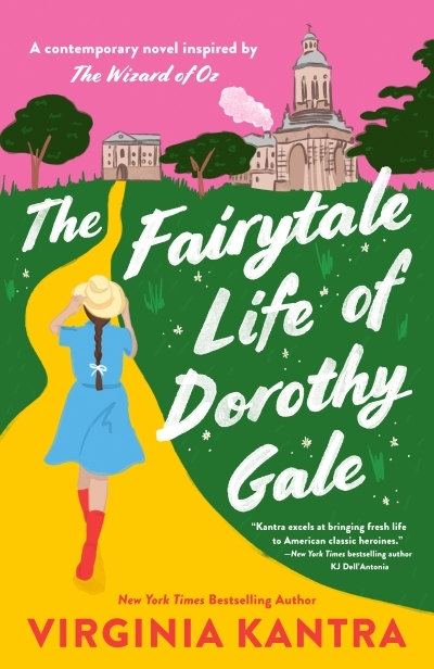 The Fairytale Life of Dorothy Gale | Kantra, Virginia (Auteur)