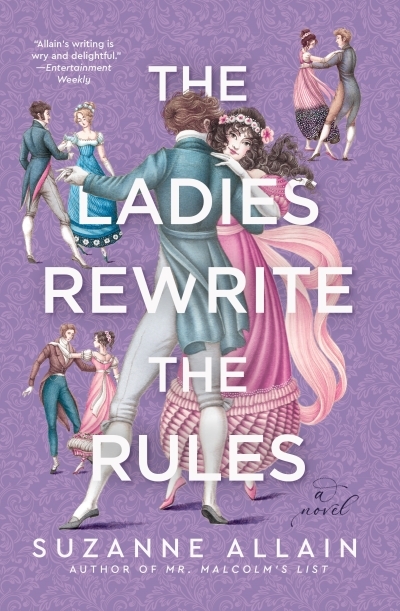 The Ladies Rewrite the Rules | Allain, Suzanne (Auteur)