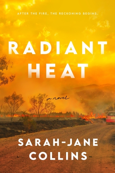 Radiant Heat | Collins, Sarah-Jane (Auteur)