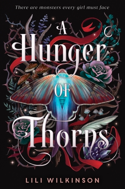 A Hunger of Thorns | Wilkinson, Lili (Auteur)