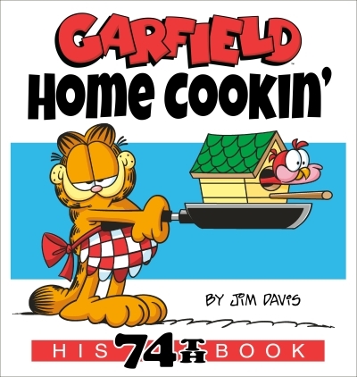 Garfield Home Cookin' Vol.74 | Davis, Jim