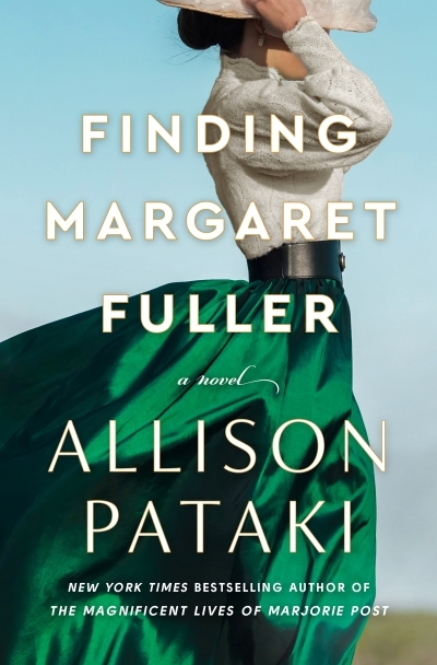 Finding Margaret Fuller : A Novel | Pataki, Allison (Auteur)