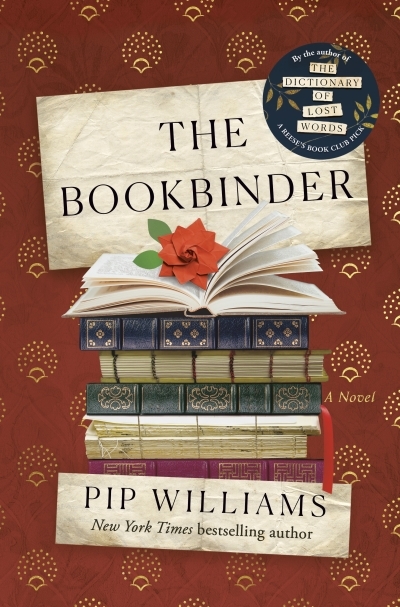 The Bookbinder : A Novel | Williams, Pip
