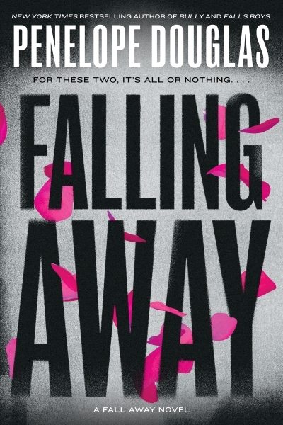 Falling Away: The Fall Away Series vol.4 | Douglas, Penelope