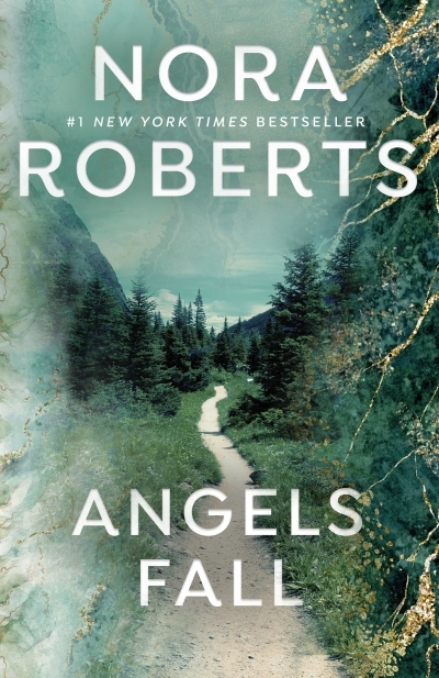 Angels Fall | Roberts, Nora (Auteur)