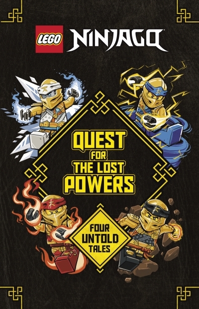 Quest for the Lost Powers (LEGO Ninjago) : Four Untold Tales | 