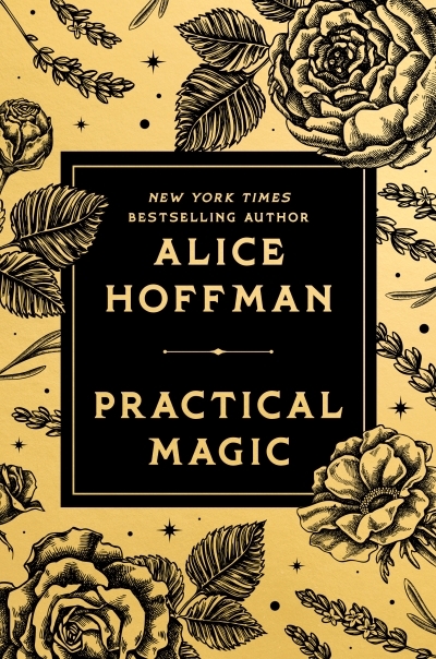 Practical Magic : Deluxe Edition | Hoffman, Alice (Auteur)