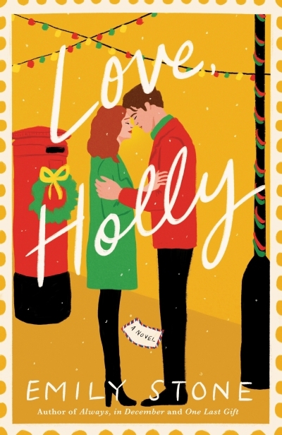Love, Holly : A Novel | Stone, Emily (Auteur)