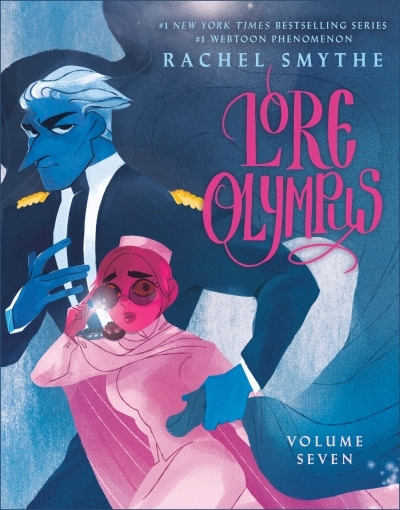 Lore Olympus Vol.7 | Smythe, Rachel (Auteur)