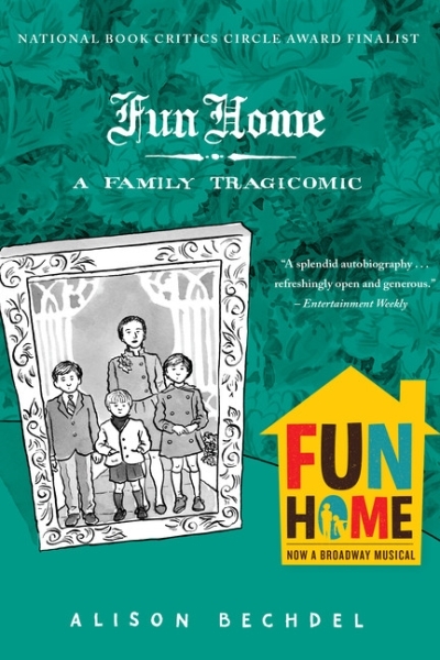 Fun Home : A Family Tragicomic | Bechdel, Alison