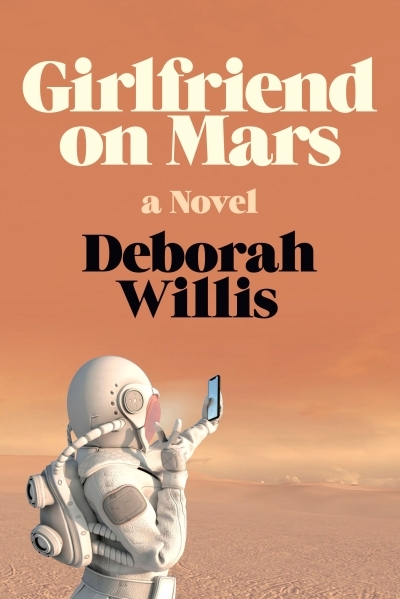 Girlfriend on Mars | Willis, Deborah