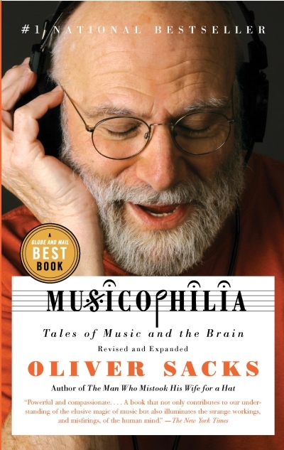 Musicophilia : Tales of Music and the Brain | Sacks, Oliver (Auteur)