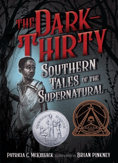 The Dark-Thirty : Southern Tales of the Supernatural | McKissack, Patricia