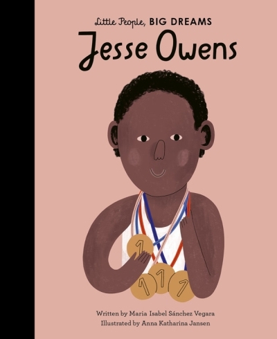 Little People, BIG DREAMS - Jesse Owens | Sanchez Vegara, Maria Isabel