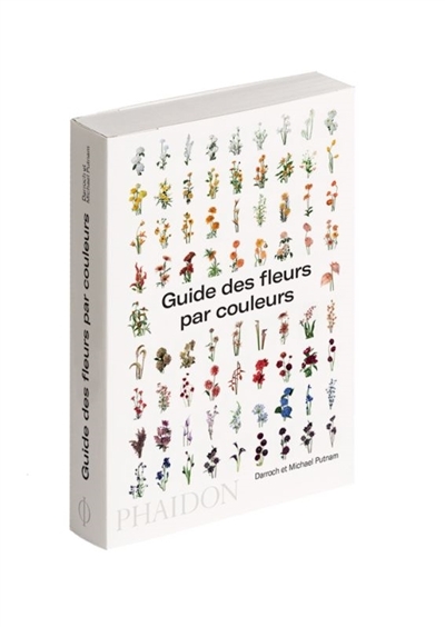Guide des fleurs par couleurs | Putnam, Michael