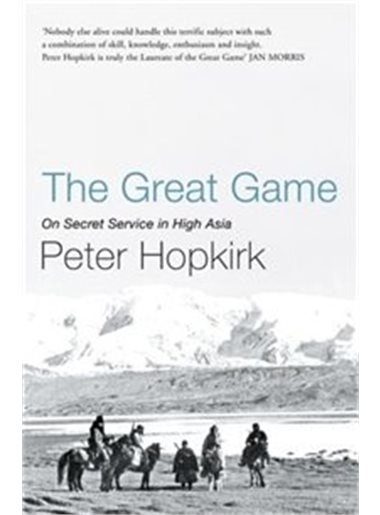 The great game | Peter Hopkirk