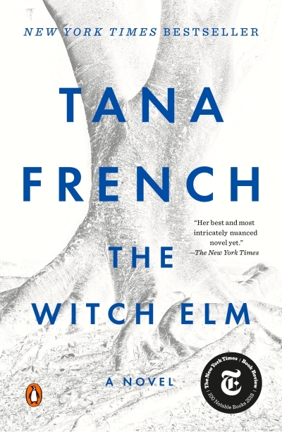 The Witch Elm : A Novel | French, Tana
