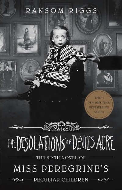 The Desolations of Devil's Acre | Riggs, Ransom