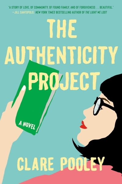 The Authenticity Project : A Novel | Pooley, Clare