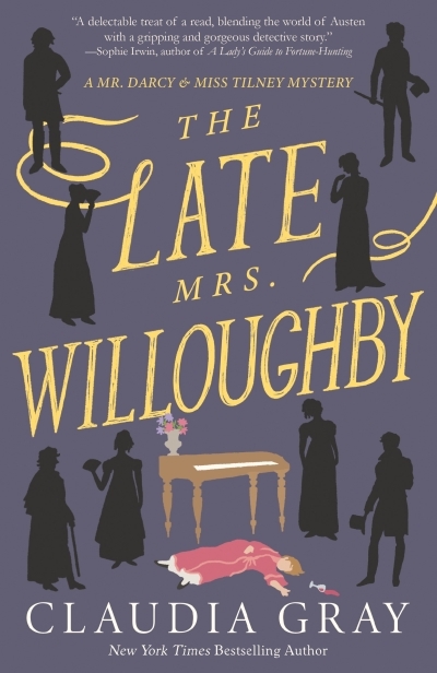 The Late Mrs. Willoughby | Gray, Claudia
