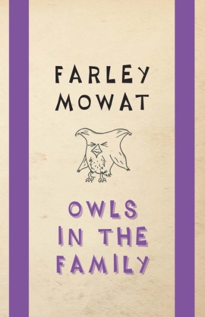 Owls in the Family : Penguin Modern Classics Edition | Mowat, Farley
