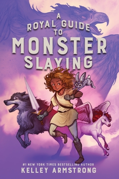 A Royal Guide to Monster Slaying T.01 | Armstrong, Kelley